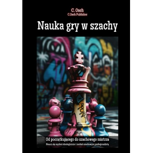 C. Oach - Nauka gry w szachy