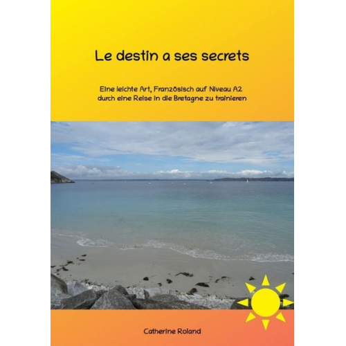 Catherine Roland - Le destin a ses secrets