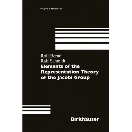 Rolf Berndt Ralf Schmidt - Elements of the Representation Theory of the Jacobi Group