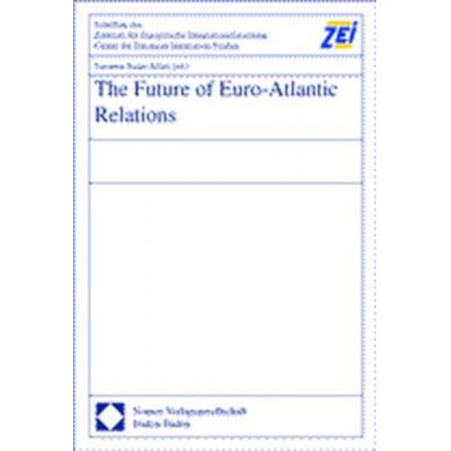 The Future of Euro-Atlantic Relations