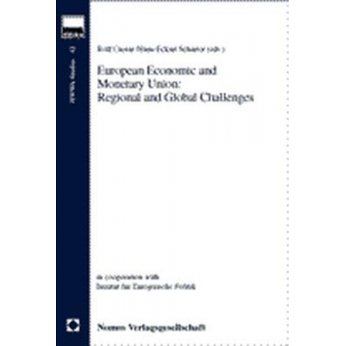 Rolf Caesar Hans-Eckart Scharrer - European Economic and Monetary Union: Regional and Global Challenges