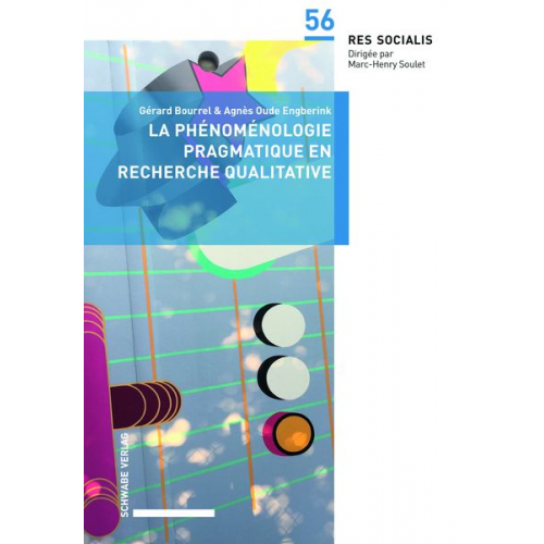 Gérard Bourrel Agnès Oude Engberink - La phénoménologie sémiopragmatique en recherche qualitative