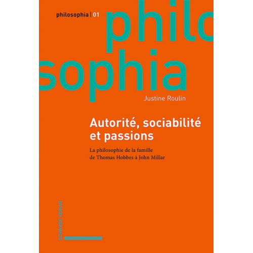 Justine Roulin - Autorité, sociabilité et passions