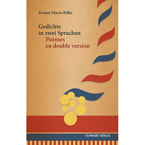 Rainer Maria Rilke - Gedichte in zwei Sprachen / Poèmes en double version