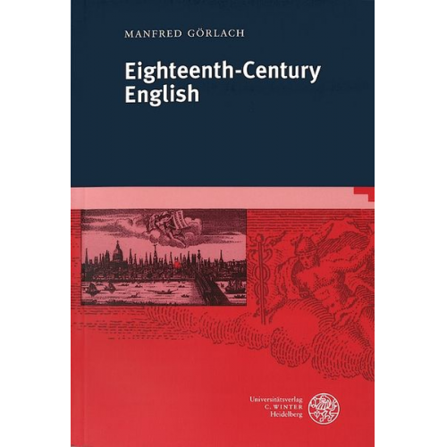 Manfred Görlach - Eighteenth-Century English