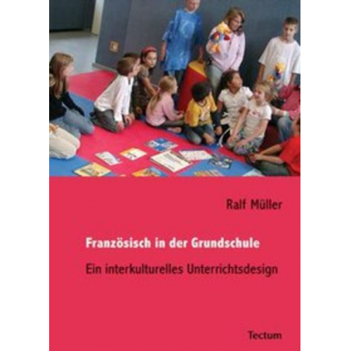 Ralf Müller - Französisch in der Grundschule