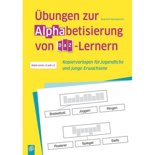 Bogumila Baumgartner - Übungen zur Alphabetisierung von DaZ-Lernern