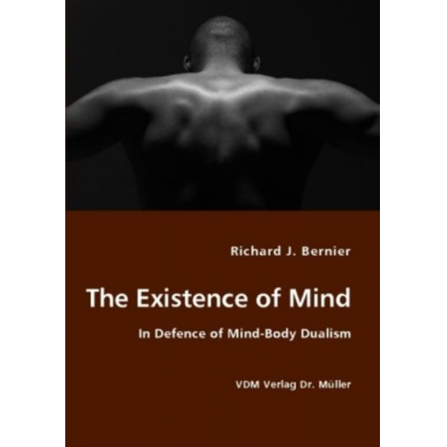 Richard J. Bernier - The Existence of Mind