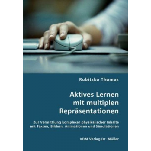 Thomas Rubitzko - Aktives Lernen mit multiplen Repräsentationen