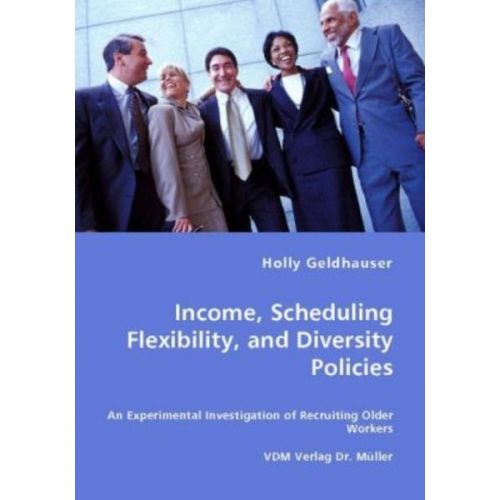 Holly Geldhauser - Income, Scheduling Flexibility, and Diversity Policies