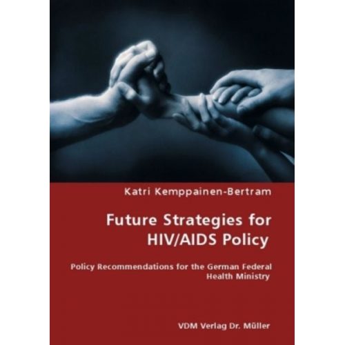 Katri Kemppainen-Bertram - Future Strategies for HIV/AIDS Policy