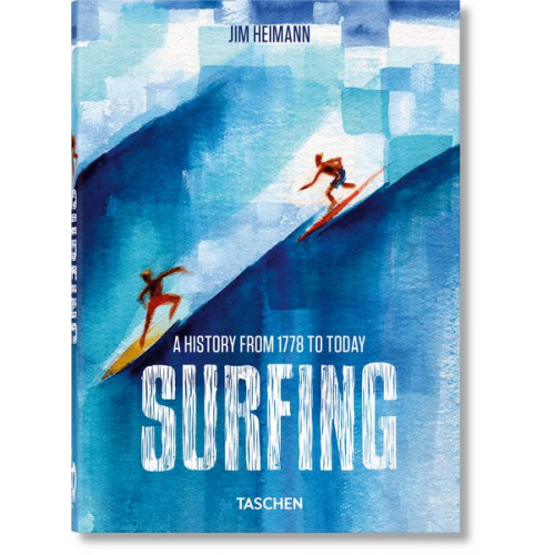 Surfing. 1778–Today. 40th Ed.