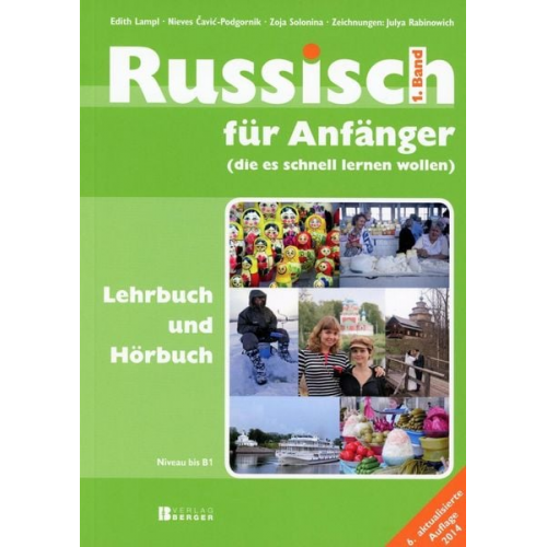 Edith Lampl Nieves Čavić-Podgornik Zoja Solonina - Russisch für Anfänger (die es schnell lernen wollen)