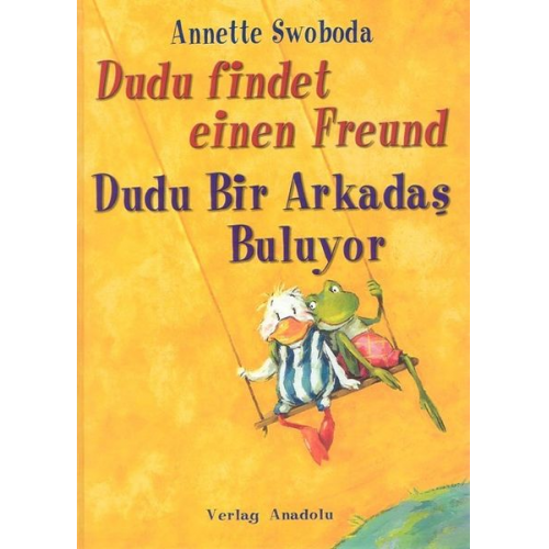 Annette Swoboda - Dudu findet einen Freund. Dudu Bir Arkadas Buluyor