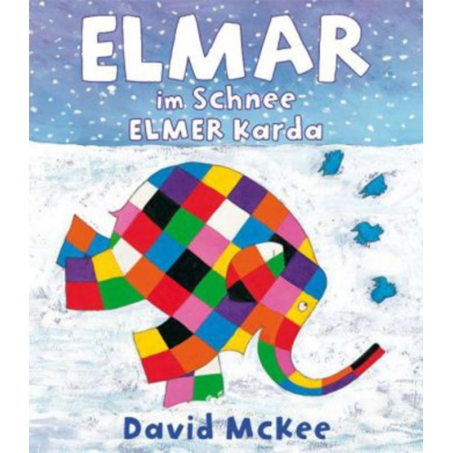 David McKee - Elmar im Schnee, Deutsch-Türkisch. Elmer Karda