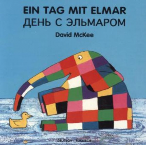 David McKee - Ein Tag mit Elmar, deutsch-russische Ausgabe