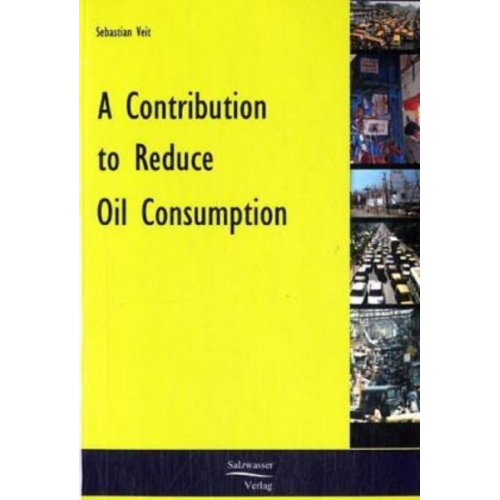 Sebastian Veit - A Contribution to Reduce Oil Consumption