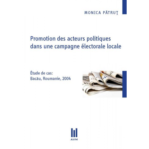 Monica Pătruţ - Promotion des acteurs politiques dans une campagne électorale locale