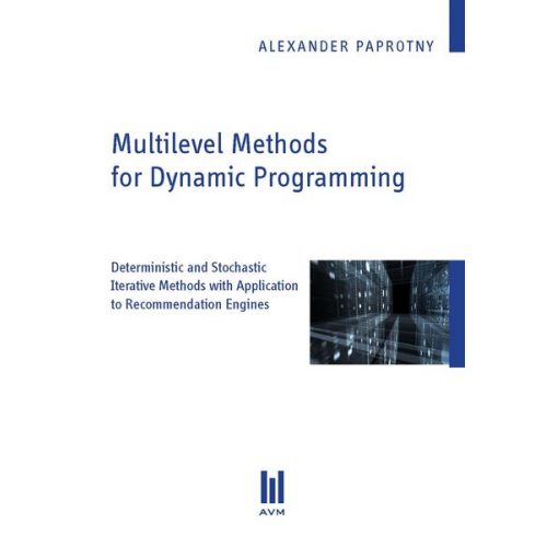 Alexander Paprotny - Multilevel Methods for Dynamic Programming