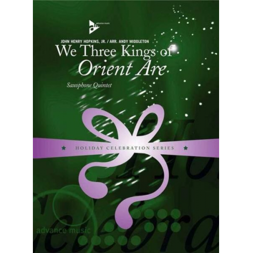 We Three Kings of Orient Are
