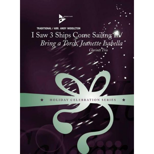 I Saw 3 Ships Come Sailing In / Bring A Torch, Jeanette Isabella