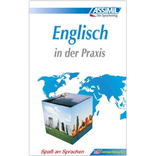 Anthony Bulger - ASSiMiL Englisch in der Praxis