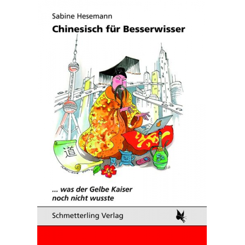 Sabine Hesemann - Hesemann, S: Chinesisch für Besserwisser