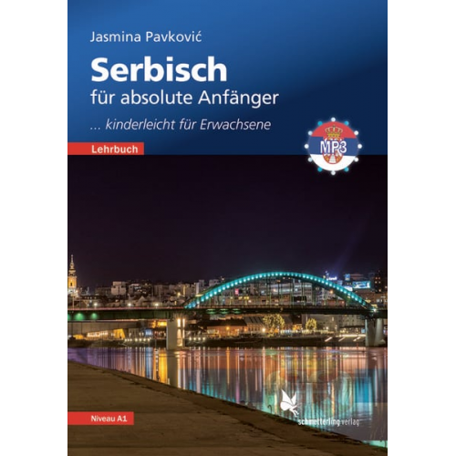 Jasmina Pavkovic - Serbisch für absolute Anfänger. Lehrbuch, Niveau A1