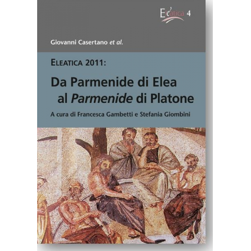 Giovanni Casertano - Da Parmenide di Elea al Parmenide di Platone