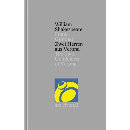 William Shakespeare - Zwei Herren aus Verona /The Two Gentlemen of Verona (Shakespeare Gesamtausgabe, Band 9) - zweisprachige Ausgabe