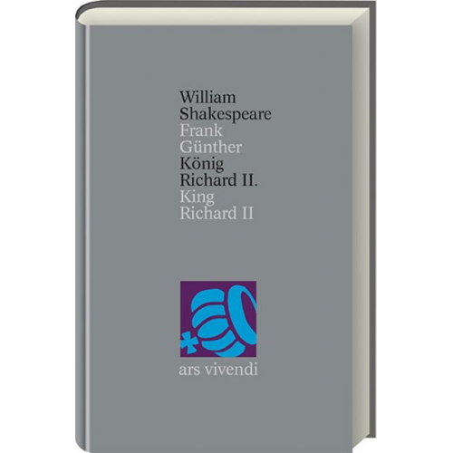 William Shakespeare - König Richard II. /King Richard II (Shakespeare Gesamtausgabe, Band 10) - zweisprachige Ausgabe