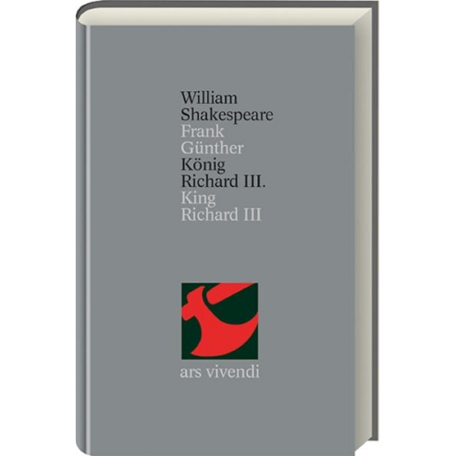 William Shakespeare - König Richard III. /King Richard III (Shakespeare Gesamtausgabe, Band 11) - zweisprachige Ausgabe