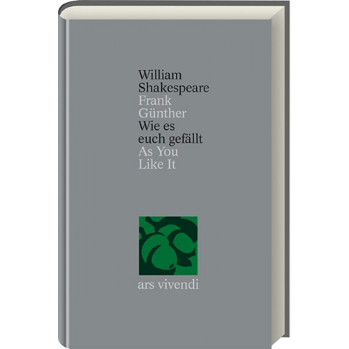 William Shakespeare - Wie es euch gefällt /As You Like It (Shakespeare Gesamtausgabe, Band 12) - zweisprachige Ausgabe