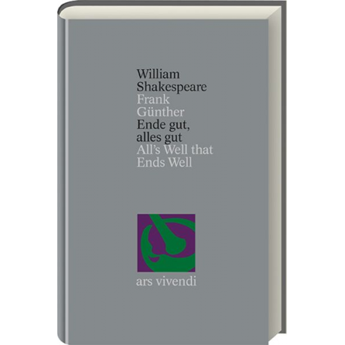 William Shakespeare - Ende gut, alles gut /All's Well That Ends Well (Shakespeare Gesamtausgabe, Band 15) - zweisprachige Ausgabe