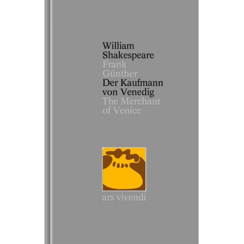 William Shakespeare - Der Kaufmann von Venedig /The Merchant of Venice (Shakespeare Gesamtausgabe, Band 16) - zweisprachige Ausgabe