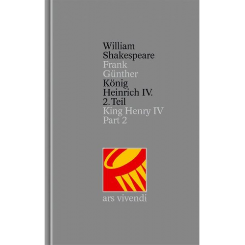 William Shakespeare - König Heinrich IV. Teil 2 /King Henry IV Part 2 (Shakespeare Gesamtausgabe, Band 18) - zweisprachige Ausgabe