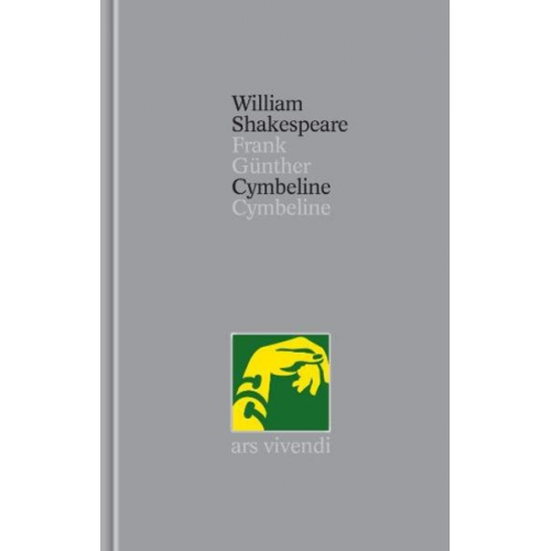 William Shakespeare - Cymbeline / Cymbeline (Shakespeare Gesamtausgabe, Band 27) - zweisprachige Ausgabe