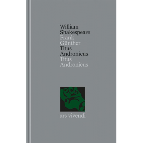 William Shakespeare - Titus Andronicus / Titus Andronicus (Shakespeare Gesamtausgabe, Band 37) - zweisprachige Ausgabe