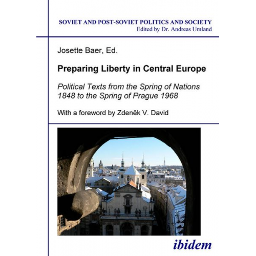 Josette Baer - Preparing Liberty in Central Europe