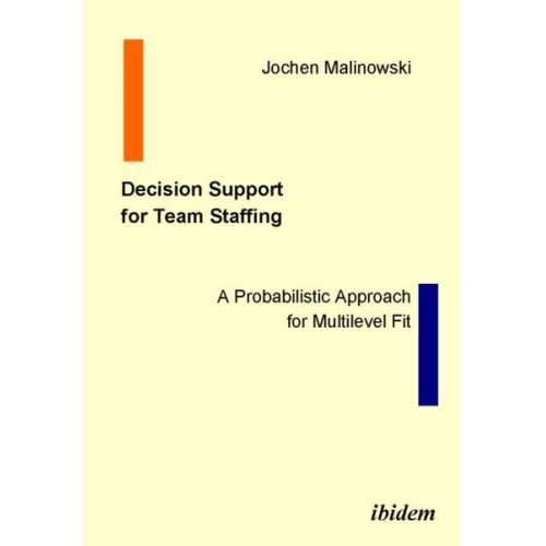 Jochen Malinowski - Decision Support for Team Staffing