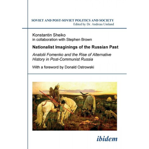 Konstantin Sheiko - Nationalist Imaginings of the Russian Past