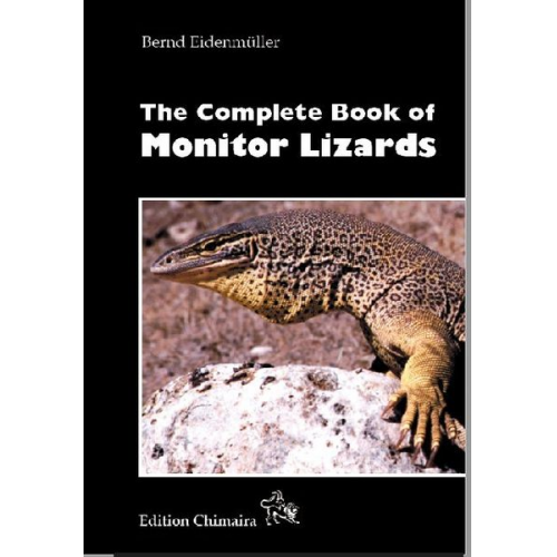 Bernd Eidenmüller - The Book of Monitor Lizards