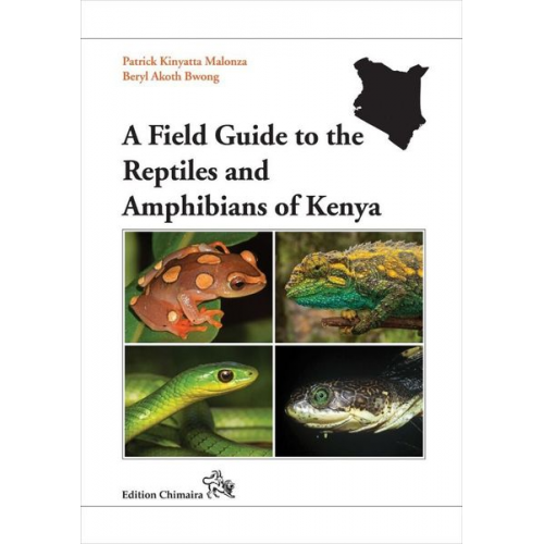 Patrick K. Malonza Beryl A. Bwong - A Field Guide to the Reptiles and Amphibians of Kenya