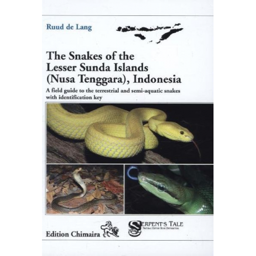 Ruud De Lang - The Snakes of the Lesser Sunda Islands (Nusa Tenggara), Indonesia