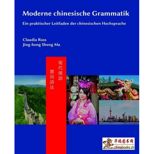 Claudia Ross Jing-heng Sheng Ma - Moderne chinesische Grammatik