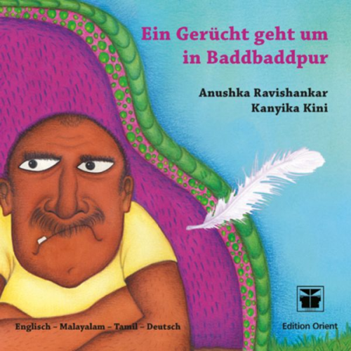 Anushka Ravishankar - Ein Gerücht geht um in Baddbaddpur / (B: Englisch–Tamil–Malayalam–Deutsch)