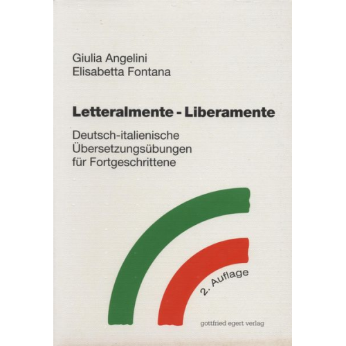 Giulia Angelini Elisabetta Fontana - Letteralmente - Liberamente