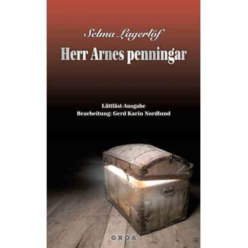 Selma Lagerlöf - Lagerlöf, S: Herr Arnes penningar