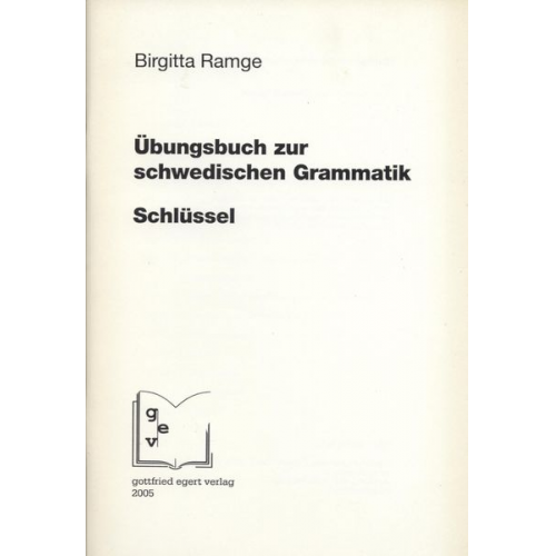 Birgitta Ramge - Schlüssel zum Übungsbuch zur schwedischen Grammatik