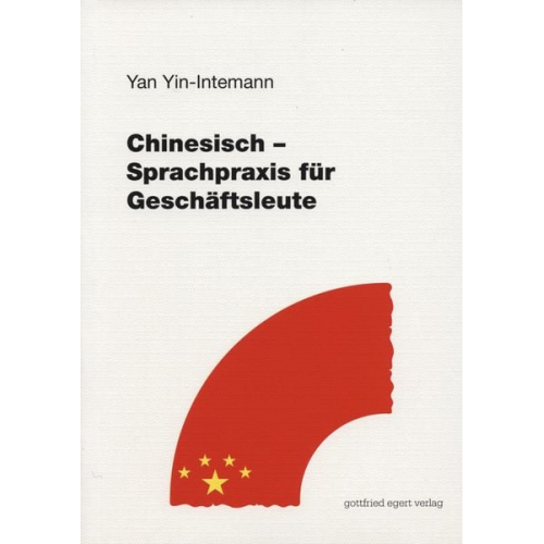 Yan Yin - Chinesisch - Sprachpraxis für Fortgeschrittene. Lehrbuch